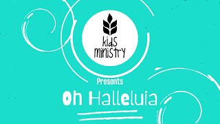 Oh Halleluia | Kids Worship