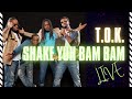 T.O.K - Shake Yuh Bam Bam/Man A Bad Man (Live 2023)