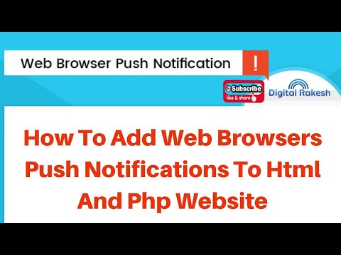 How to Add Web browsers Push Notifications to html and php Website