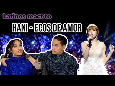 Latinos react to EXID's HANI - ECOS DE AMOR cover 💔| reaction video FEATURE FRIDAY ✌