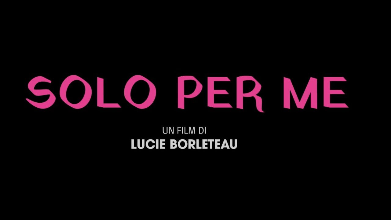 Solo per me – Il trailer ufficiale italiano