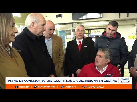 PLENO DE CONSEJO REGIONAL,CORE, LOS LAGOS, SESIONA EN OSORNO.