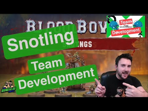 Snotling Team Development - Blood Bowl 2020 (Bonehead Podcast)