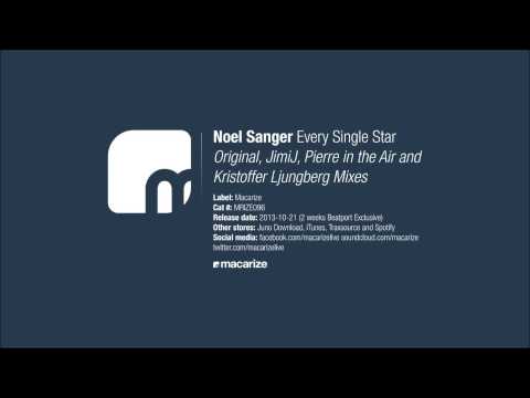 Noel Sanger - Every Single Star (Pierre in the Air Remix) [Macarize]