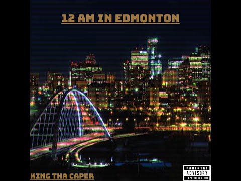 King West - 12 AM In Edmonton (5 AM In Toronto Remix)