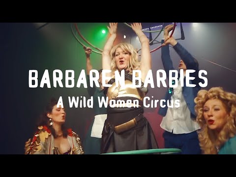 Zirkustheater Festival 2024 Trailer: A WILD WOMEN CIRCUS - Die Barbaren Barbies (INT)