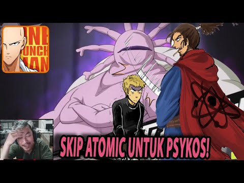 🔥🔥SKIP ATOMIC SAMURAI UNTUK DAPATKAN PSYKOS SSR+!! SILENCE IS GOLD!! - ONE PUNCH MAN:The Strongest