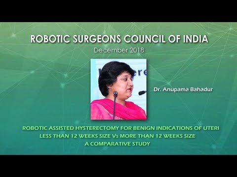 Robot Assisted Hysterectomy for Benign indications of Uteri