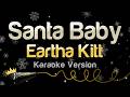 Eartha Kitt - Santa Baby (Karaoke Version)