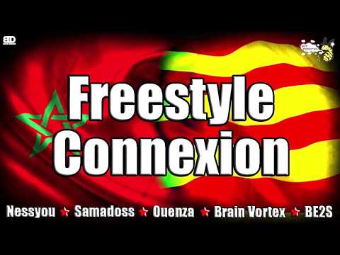 FREESTYLE CONNEXION Brain Vortex Feat Nessyou Ouenza Samadoss et BE2S Prod : Owsaji & Brain Vortex