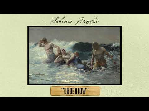 Vladimir Pocorschi - Undertow