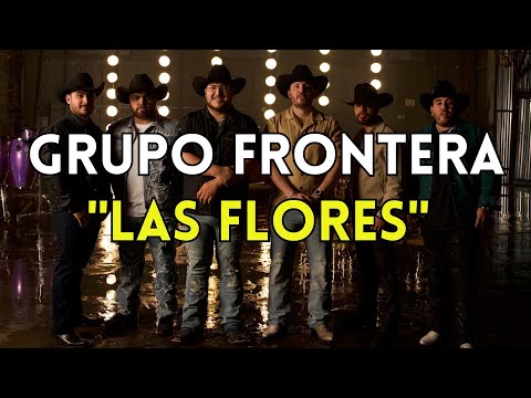 Grupo Frontera x Yahritza y Su Escencia - Las Flores (Letra/Lyrics)