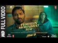 Tumhein Mohabbat Hai (Full Video) Atrangi Re |@ARRahman| Arijit Singh | Akshay K, Sara, Dhanush