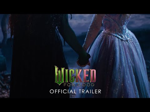Wicked For Good | Official Trailer | Coming to GSC this 20 November