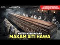 MASYA ALLAH Makam Siti Hawa Ditemukan Panjangnya 120 Meter Di Jeddah Arab Saudi