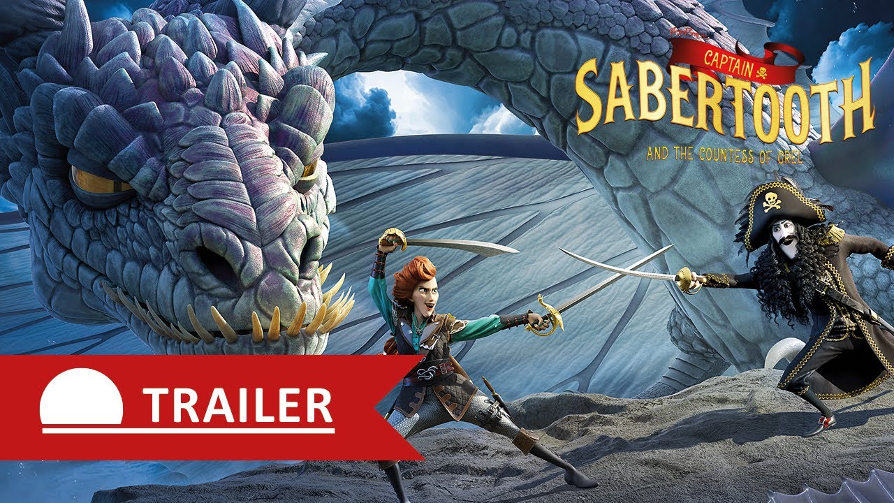 CAPTAIN SABERTOOTH AND THE COUNTESS OF GREL | Trailer