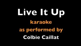 Live It Up - Colbie Caillat - Karaoke - Instrumental