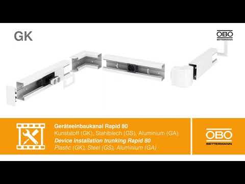 Installation Device installation trunking Rapid 80 (GK, GS, GA) - OBO Bettermann