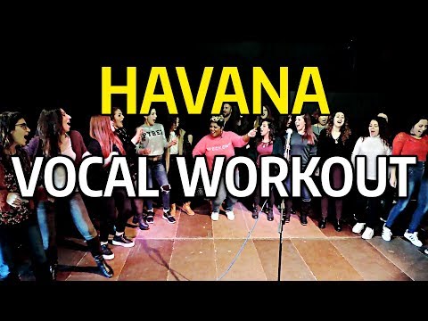 HAVANA Vocal Workout - Cheryl Porter vocal coach