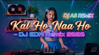Download lagu Kal Ho Naa Ho Viral TikTok 🎶 DJ EDM Remix Full Bass 2026 | Cover Version DJ AS Remix Project mp3