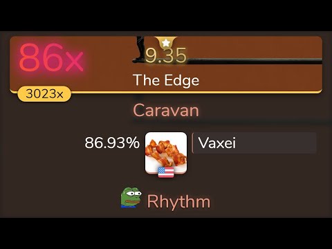[9.35⭐] Vaxei | John Wasson - Caravan [The Edge] 86.93% {86❌} - osu!