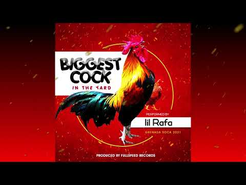 Lil Rafa - Biggest Cock (In the yard)( Biggest Cock Riddim)(Grenada Soca 2021)