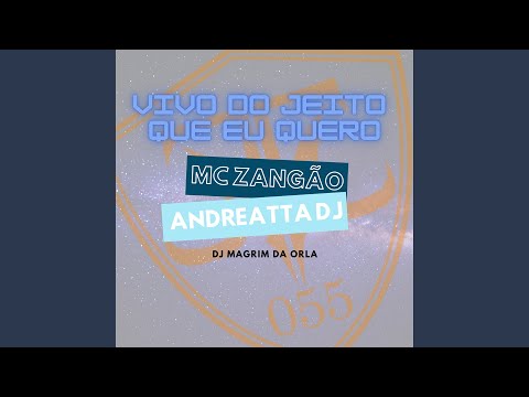 Vivo do Jeito Que Eu Quero