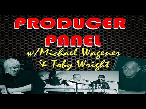 Decibel Geek Podcast: Rock N Pod Producers Panel w/ Michael Wagener & Toby Wright