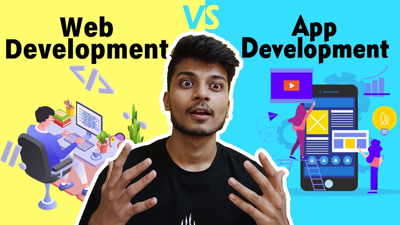 Web Development vs App Development: Key Differences Explained!