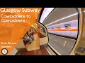 Glasgow Subway First Person Journey Cowcaddens To Cowcaddens