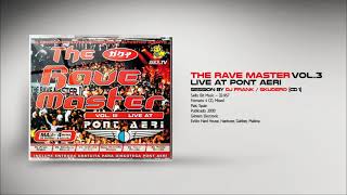 💽 THE RAVE MASTER Vol.3 Live At PONT AERI [CD1] 🎧 DJ FRANK / SKUDERO