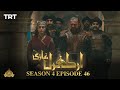 Ertugrul Ghazi Urdu Episode 46 Season 4