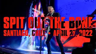 Metallica: Spit Out the Bone (Santiago, Chile - April 27, 2022)