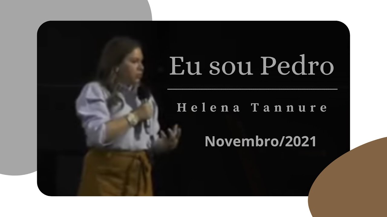 Helena Tannure - Eu Sou Pedro