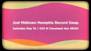 2nd Midtown Memphis Record Swap Sponsored by Goner Records