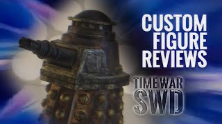 Custom Figure Review - 2. Time War Special Weapons Dalek
