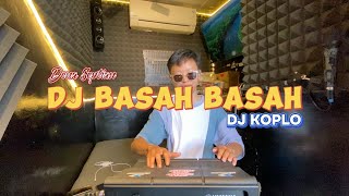 Download lagu DJ BASAH BASAH COVER KENDANG DTX mp3