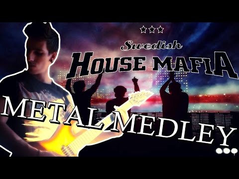SWEDISH HOUSE MAFIA METAL MEDLEY