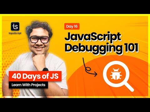 Day 16: MASTER JavaScript Debugging With DevTools & VS Code 🪲
