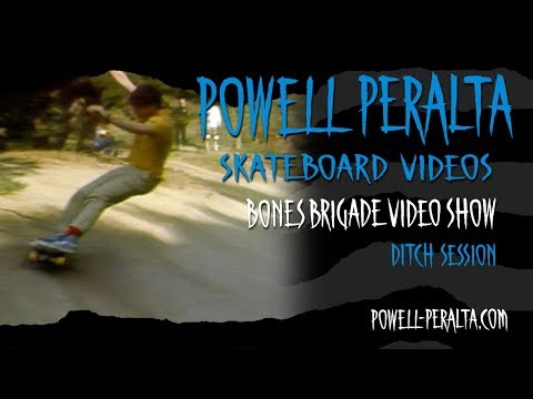 BONES BRIGADE VIDEO SHOW CH. 4 DITCH SESSION