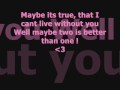 Two is better than one - boys like girls [lyrics ...