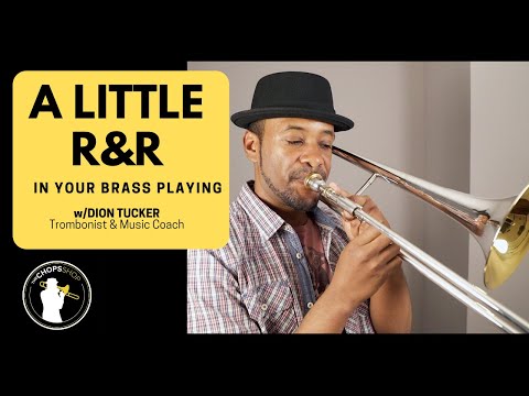 A Little R&R in Your Brass Playing