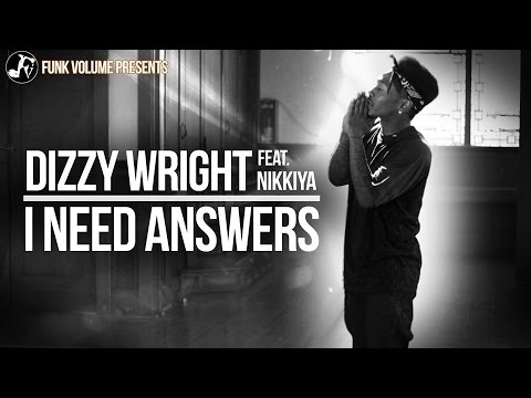Dizzy Wright ft Nikkiya – “I Need Answers”