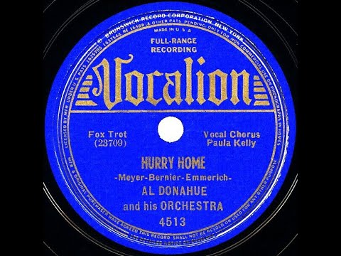 1938 Al Donahue - Hurry Home (Paula Kelly, vocal)