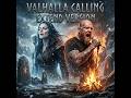 VALHALLA CALLING (EXTEND VERSION) ⚔️ | Ragal Ironbull | Dark Viking Rap