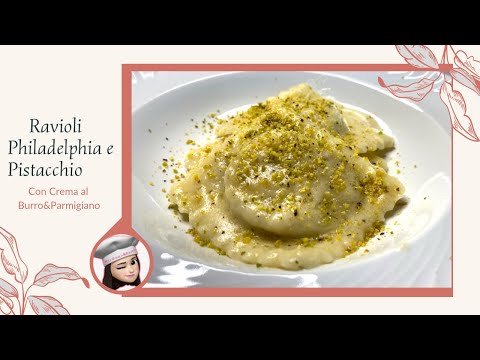 Ravioli Philadelphia e Pistacchio con crema al Burro e Parmigiano