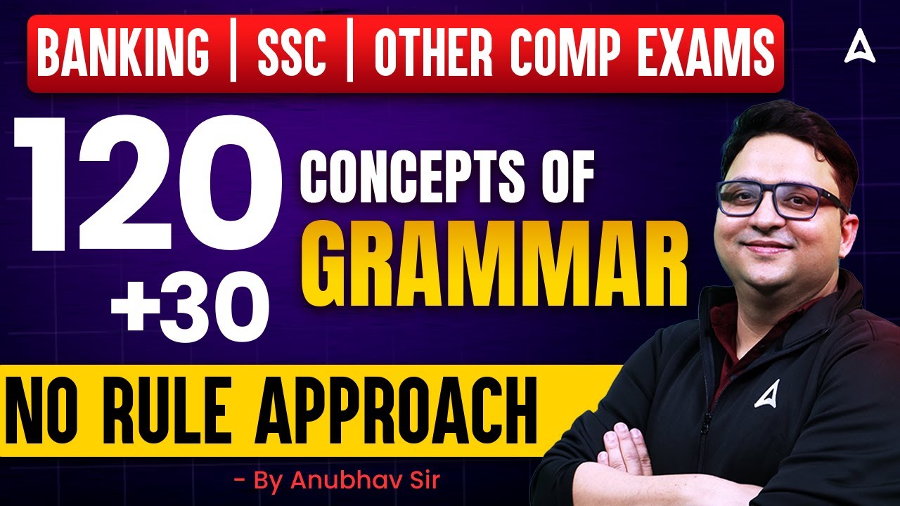 120 Grammar Rules | English for SBI PO, IBPS PO, RRB & RBI 2026 | By Anubhav Sir