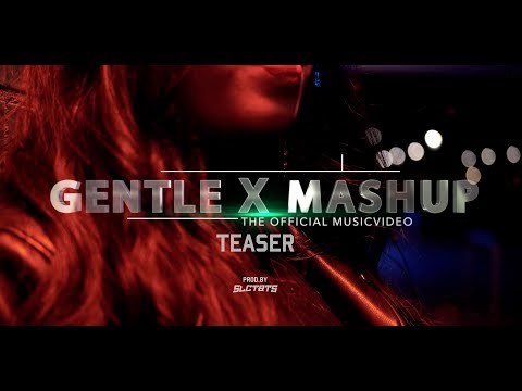 GENTLE X MASHUP - TEASER (PROD.SLCTBTS)