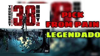 YoungBoy Never Broke Again - Pick From Pain ( Legendado / Tradução )