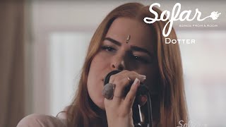 Dotter - Dive | Sofar Stockholm